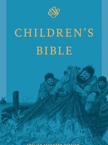 ESV Children’s Bible