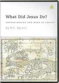 What Did Jesus Do? Understanding the Work of Christ