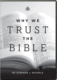 Why We Trust The Bible